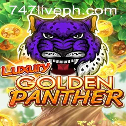 Discover the Exciting World of LUXURYGOLDENPANTHER: The Ultimate Gaming Experience